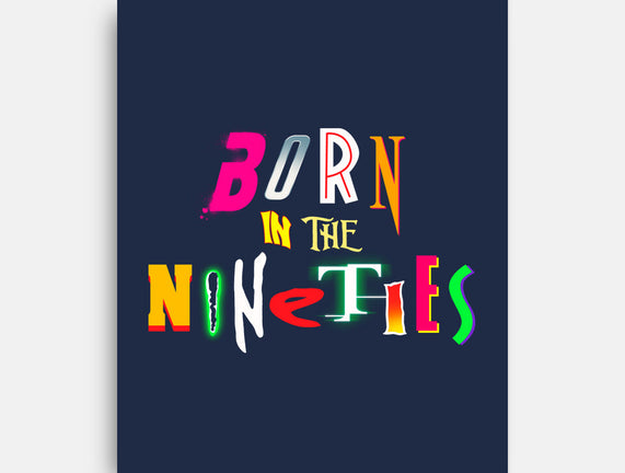 Born In The Nineties