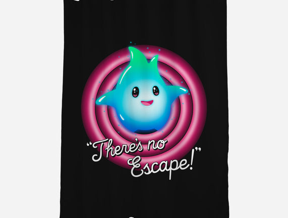 There's No Escape