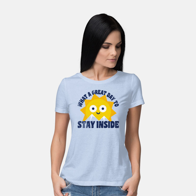 Great Day To Stay Inside-Womens-Basic-Tee-zawitees