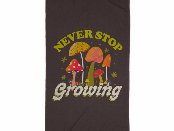 Never Stop Growing