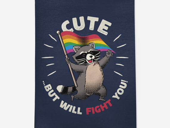 Cute But Will Fight