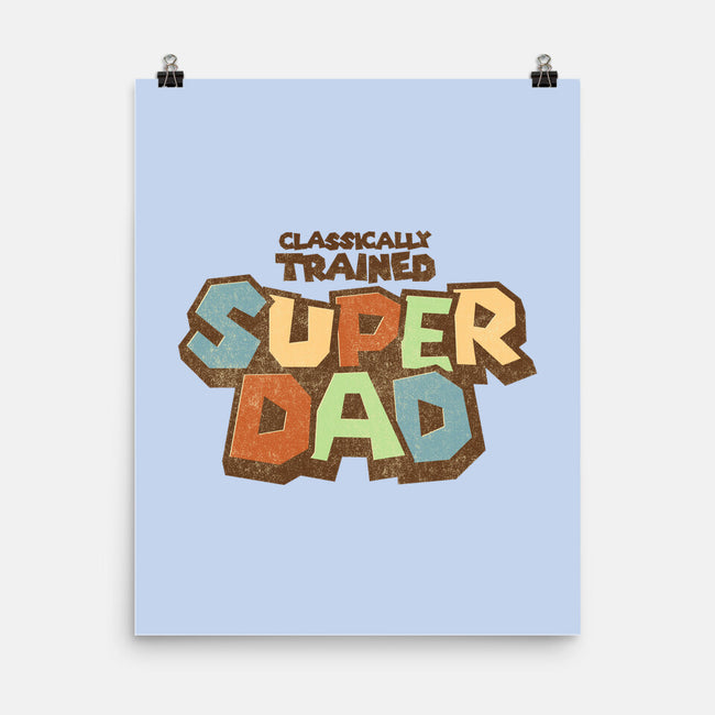 Classically Trained Dad-None-Matte-Poster-retrodivision