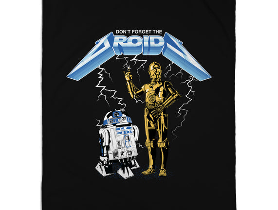 Don't Forget The Droids