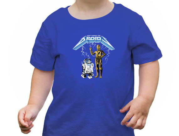 Don't Forget The Droids