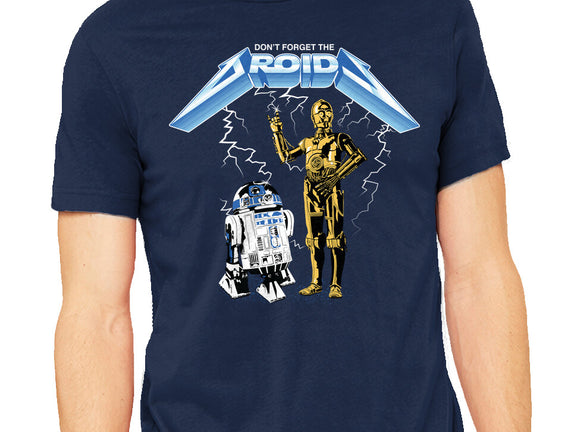 Don't Forget The Droids