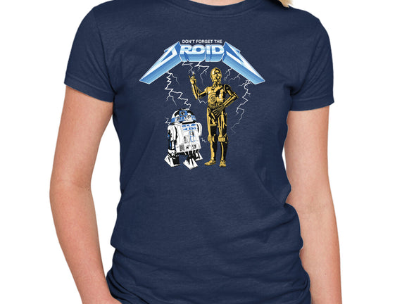 Don't Forget The Droids