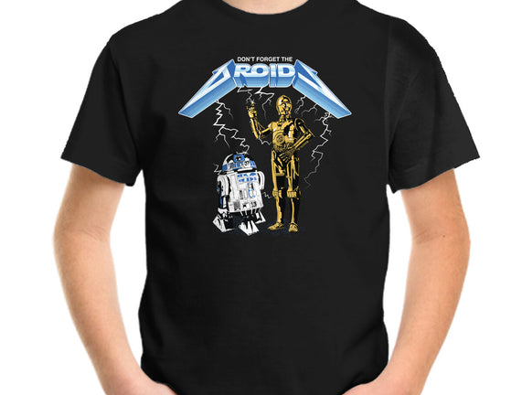 Don't Forget The Droids