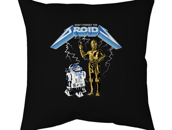 Don't Forget The Droids