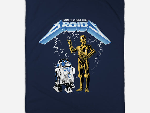 Don't Forget The Droids