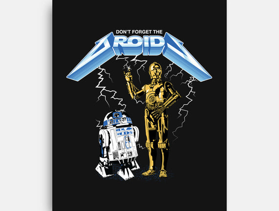 Don't Forget The Droids