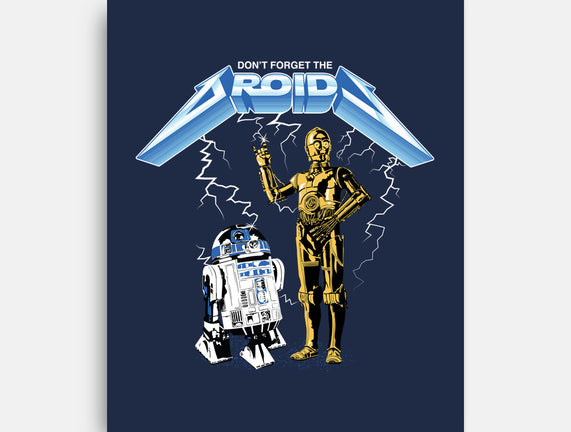 Don't Forget The Droids