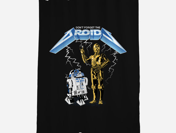 Don't Forget The Droids