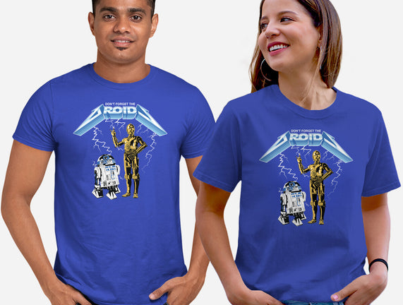 Don't Forget The Droids