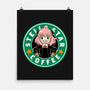 Anya Coffee-None-Matte-Poster-spoilerinc