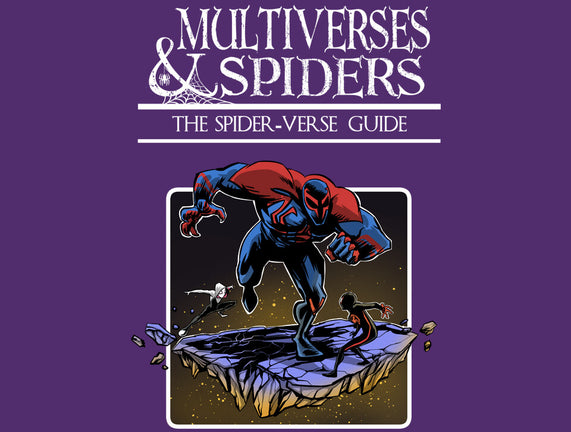 Multiverses & Spiders