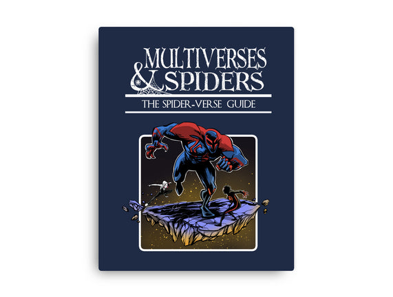Multiverses & Spiders