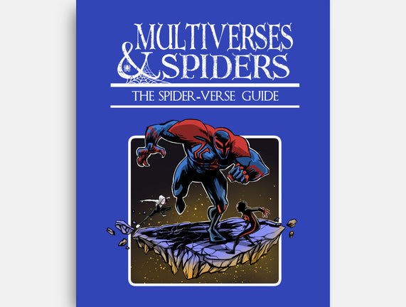 Multiverses & Spiders