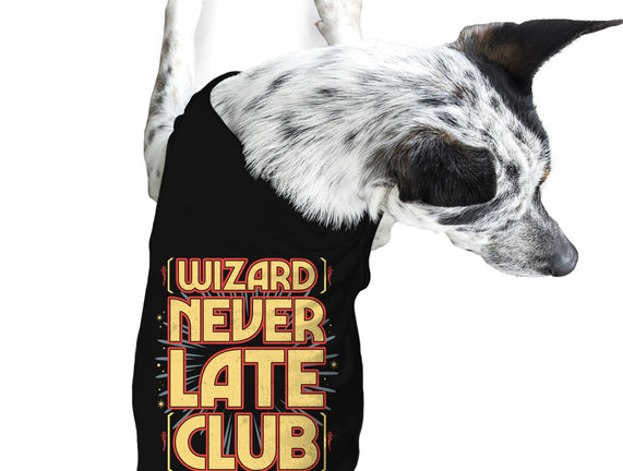Wizard Never Late Club