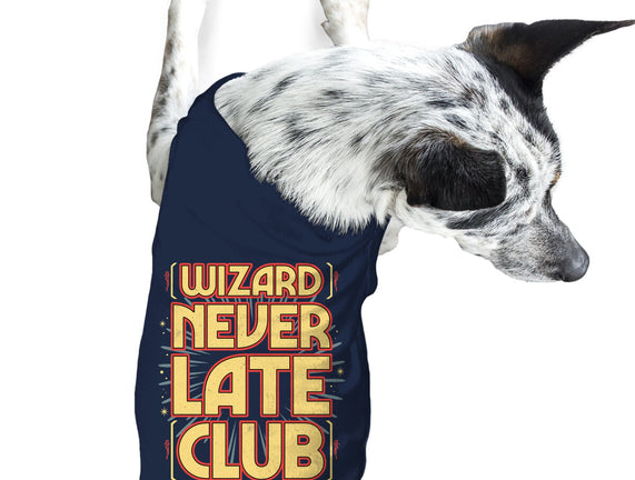 Wizard Never Late Club