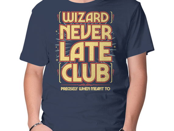 Wizard Never Late Club