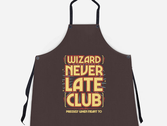 Wizard Never Late Club