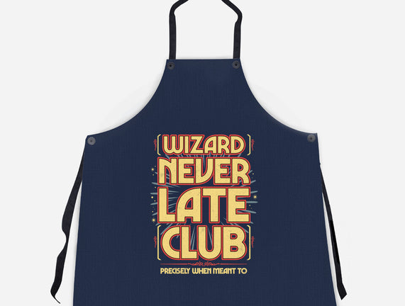 Wizard Never Late Club