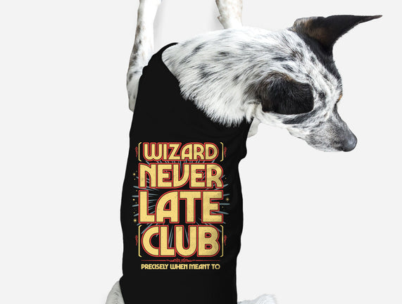 Wizard Never Late Club