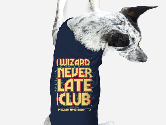 Wizard Never Late Club
