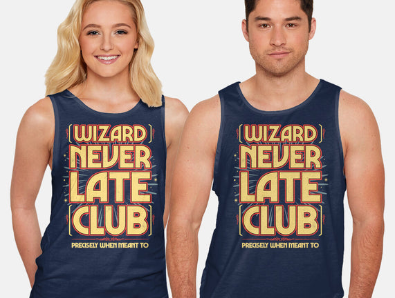 Wizard Never Late Club
