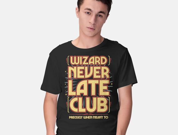 Wizard Never Late Club
