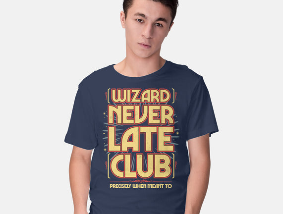 Wizard Never Late Club