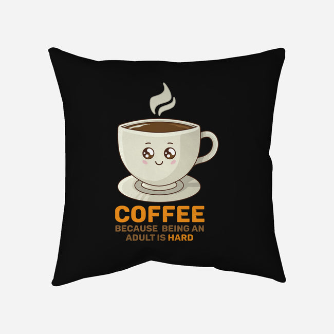 Adulting Is Hard-None-Removable Cover w Insert-Throw Pillow-danielmorris1993