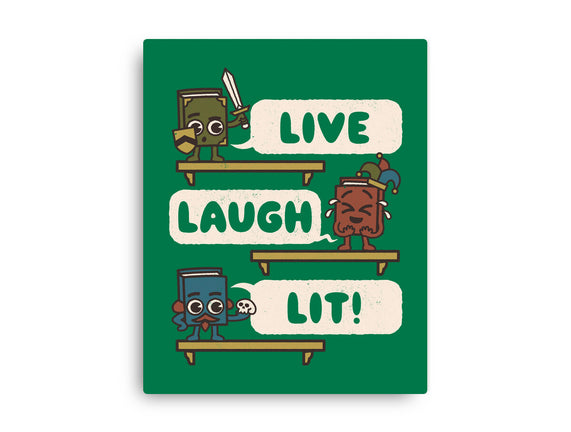 Live Laugh Lit