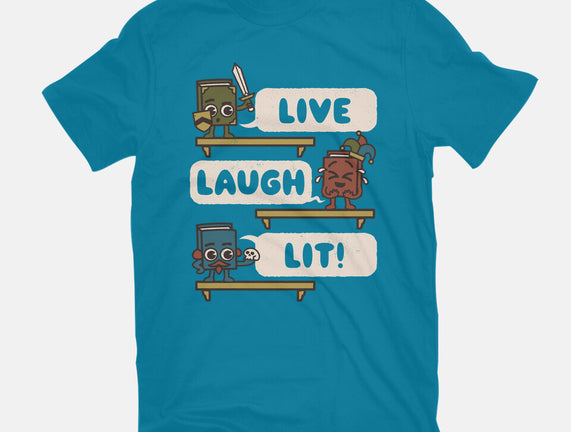 Live Laugh Lit