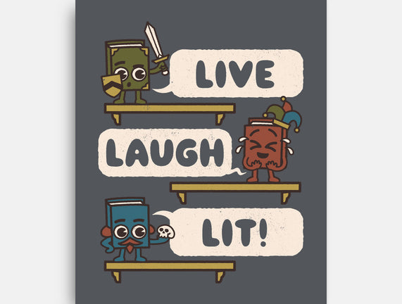 Live Laugh Lit