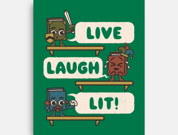 Live Laugh Lit