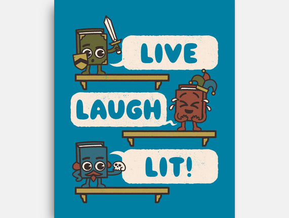 Live Laugh Lit
