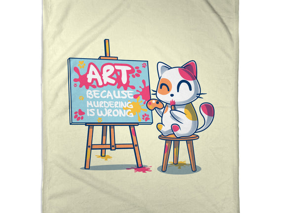 Art Because Murdering Is Wrong