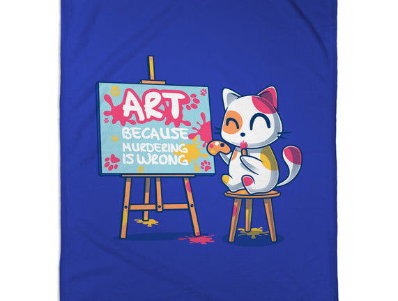 Art Because Murdering Is Wrong