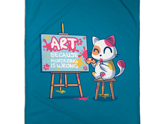 Art Because Murdering Is Wrong