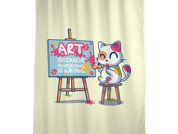 Art Because Murdering Is Wrong