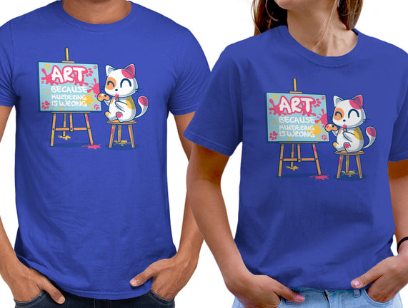 Art Because Murdering Is Wrong