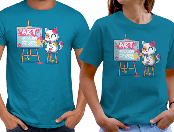 Art Because Murdering Is Wrong