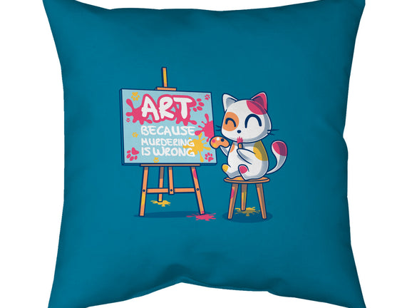 Art Because Murdering Is Wrong