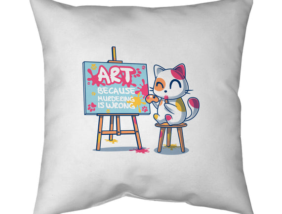 Art Because Murdering Is Wrong