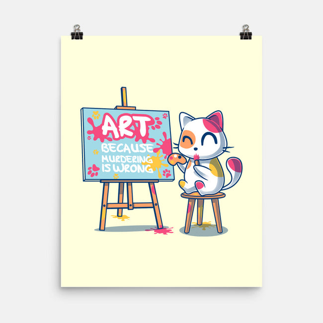 Art Because Murdering Is Wrong-None-Matte-Poster-erion_designs