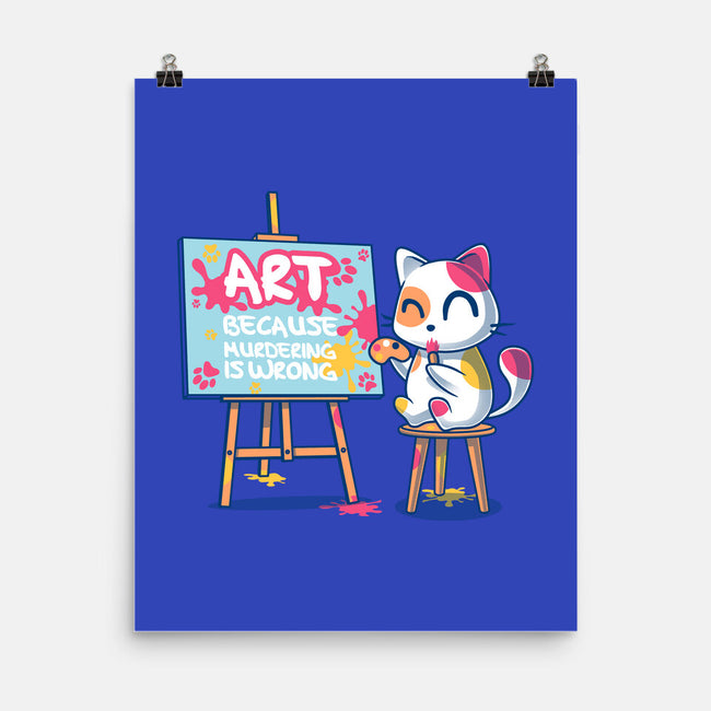 Art Because Murdering Is Wrong-None-Matte-Poster-erion_designs