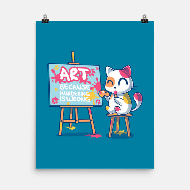 Art Because Murdering Is Wrong-None-Matte-Poster-erion_designs