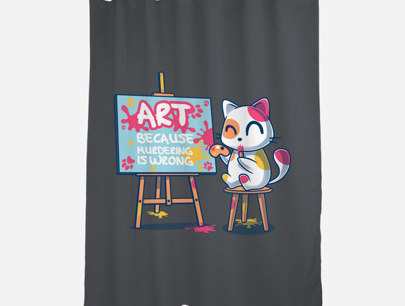 Art Because Murdering Is Wrong