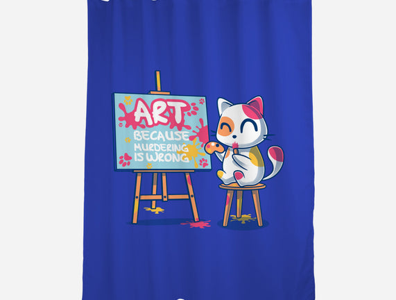 Art Because Murdering Is Wrong
